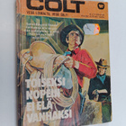 Walt Beaumont : Colt 7/1974 : Toiseksi nopein ei elä vanh... - pikkukuva 1