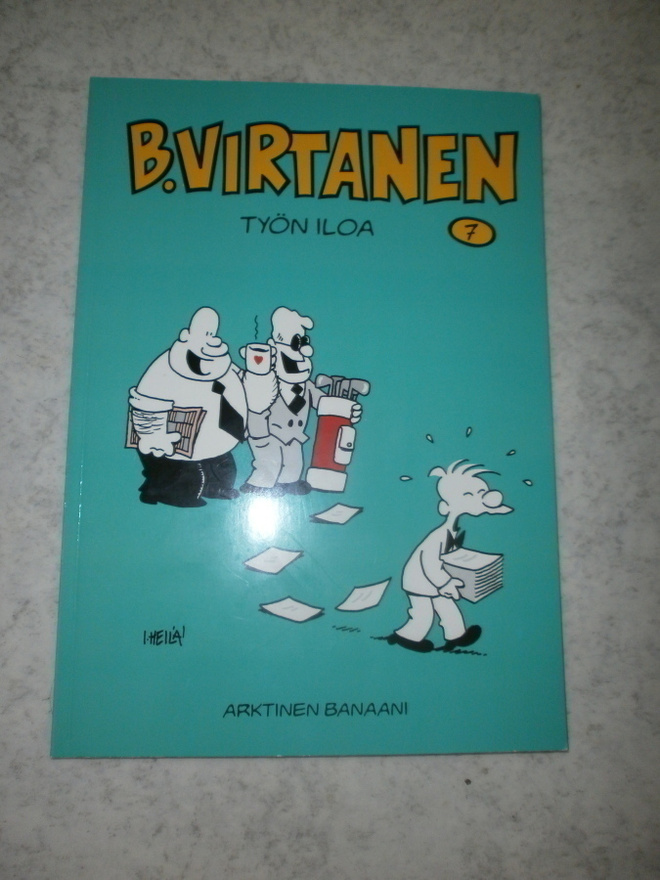 Ilkka Heilä: B. Virtanen 7 - Työn iloa, 1. painos
