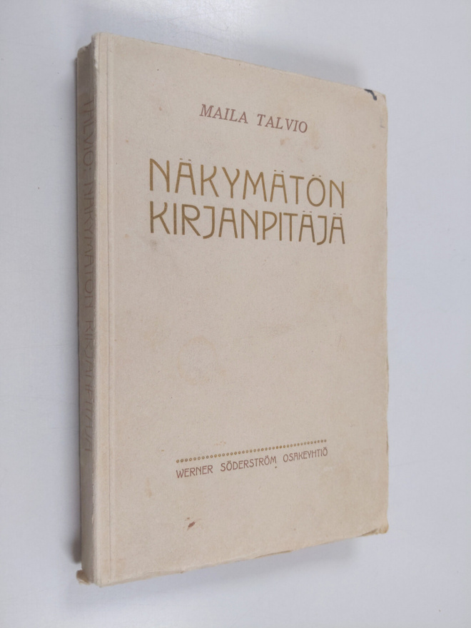 Maila Talvio : Näkymätön kirjanpitäjä : kertomuksia