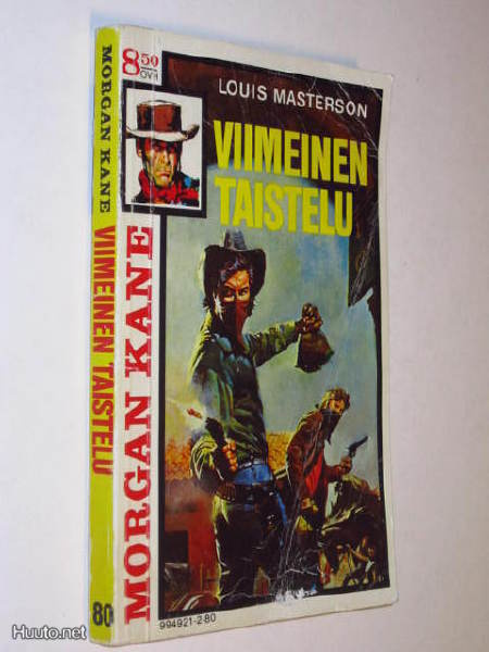 L. Masterson : Morgan Kane no 80 - Viimeinen taistelu
