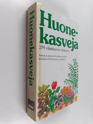 Huonekasveja : 259 viherkasvia värikuvin