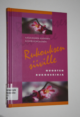 Katja-Maaria Kaskinen : Rukouksen siiville