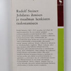 Rudolf Steiner : Johdatus ihmisen ja maailman henkiseen t... - pikkukuva 2