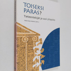 Toiseksi paras? : tieteentekijät ja uusi yliopisto / Matt... - pikkukuva 1