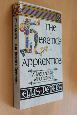 Ellis Peters : The Heretic's Apprentice ( 1990 )