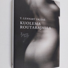 T. Lennart Yrjänä : Kuolema routarajalla (signeerattu, te... - pikkukuva 1