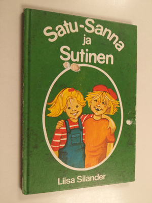 Liisa Silander : Satu-Sanna ja Sutinen