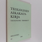 Teologinen aikakauskirja = Teologisk tidskrift 3/1980 - pikkukuva 1