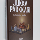 Jukka Parkkari : Salpalinjan sankarit : romaani vakoilust... - pikkukuva 1