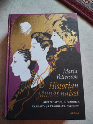 Historian jännät naiset Maria Pettersson