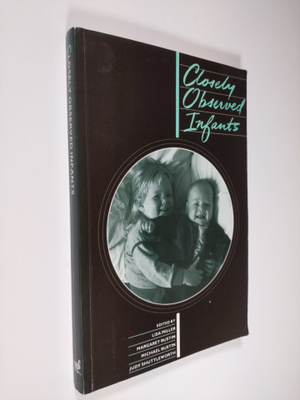 Lisa Miller : Closely observed infants