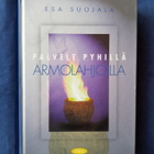 Suojala,Esa: Palvele pyhillä armolahjoilla - pikkukuva 1