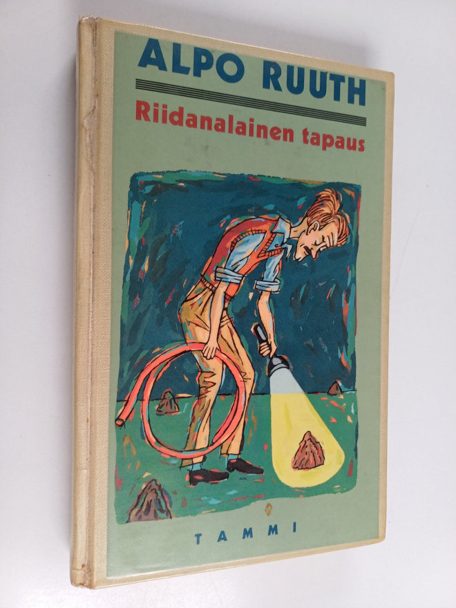 Alpo Ruuth : Riidanalainen tapaus ja muita novelleja