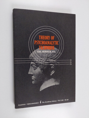 Karl Menninger : Theory of psychoanalytic technique