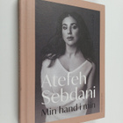 Atefeh Sebdani : Min hand i min - pikkukuva 1