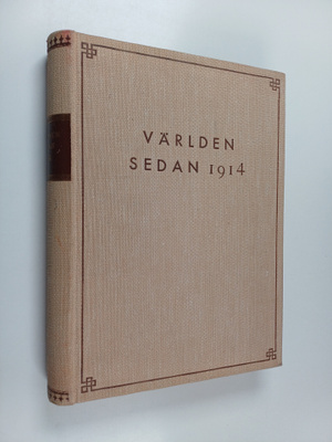 T. Vogel-Jorgensen : Världen sedan 1914 : i bilder med te...