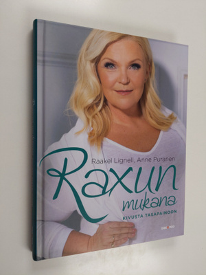 Raakel Lignell : Raxun mukana : kivusta tasapainoon