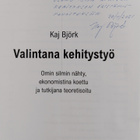 Kaj Björk : Valintana kehitystyö : omin silmin nähty, eko... - pikkukuva 3