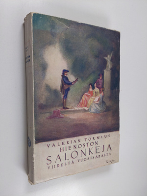 Valerian Tornius : Hienoston salonkeja viideltä vuosisadalta