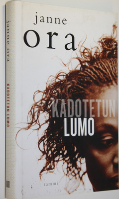 Janne Ora : Kadotetun lumo