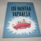 Laajarinne - Mänttäri Isä vaihtaa vapaalle - pikkukuva 1