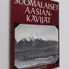 Suomalaiset Aasian-kävijät - pikkukuva 1