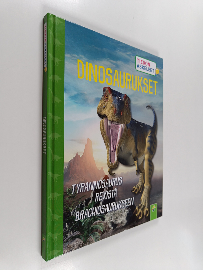 Brigitte Hoffmann : Dinosaurukset : Tyrannosaurus rexistä...