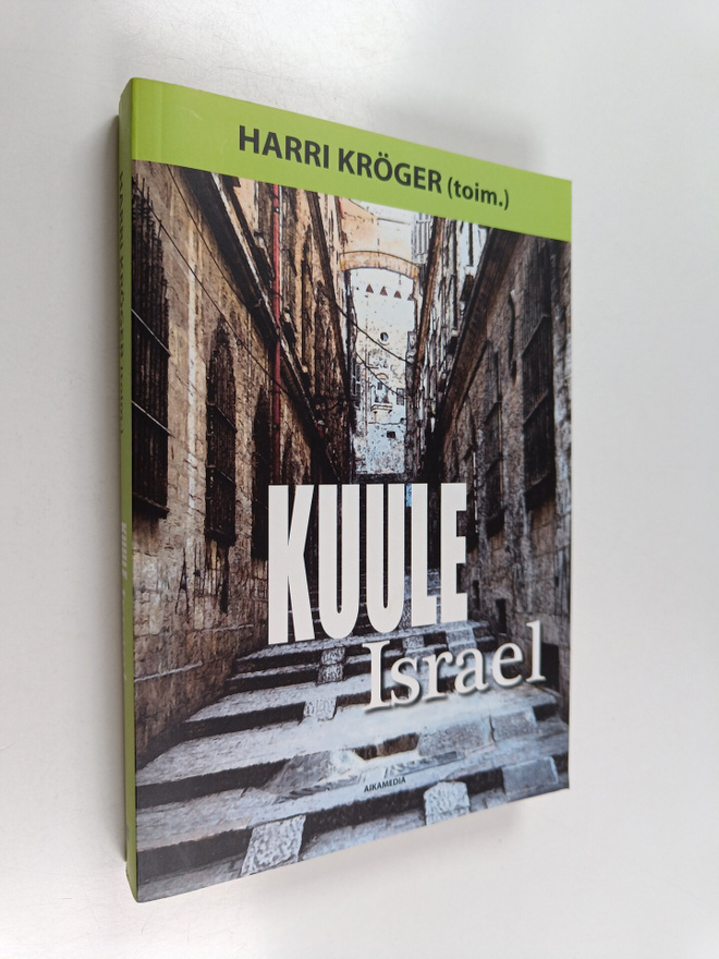 Harri Kröger : Kuule Israel