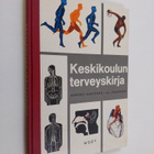 Annikki Karvonen : Keskikoulun terveyskirja - pikkukuva 1