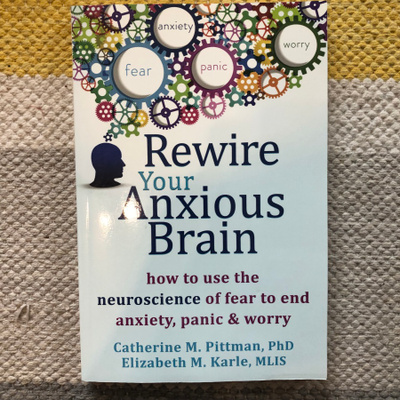 Pittman&Karle: Rewire your anxious brain. 2015.