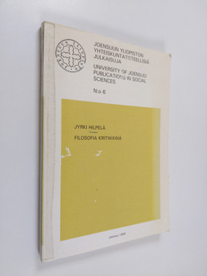 Jyrki Hilpelä : Filosofia kritiikkinä