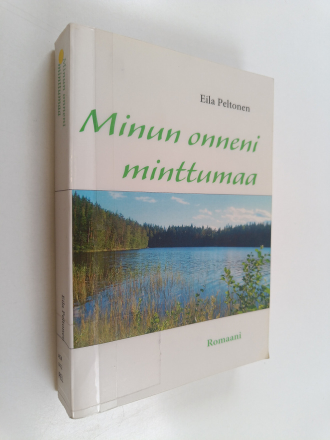 Eila Peltonen : Minun Onneni Minttumaa