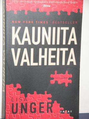Lisa Unger : KAUNIITA VALHEITA
