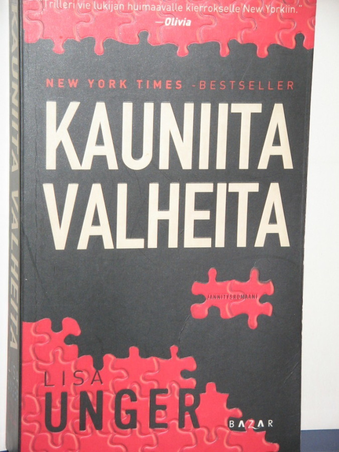 Lisa Unger : KAUNIITA VALHEITA