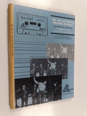 The art of playing rhythm & blues for guitar, bass, and d...