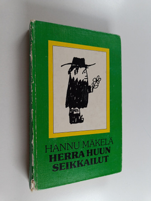 Hannu Mäkelä : Herra Huun seikkailut