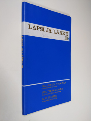 Kauko Kouvalainen : Lapsi ja lääke III