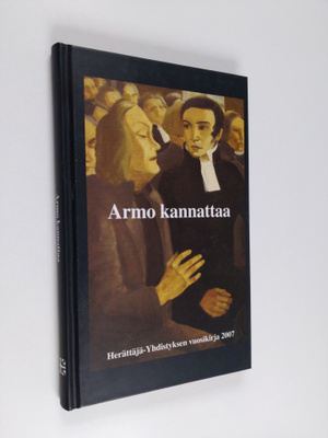 Urpo Karjalainen : Armo kannattaa : Herättäjä-Yhdistyksen...