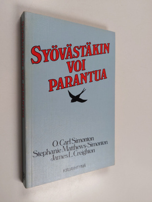 O. Carl Simonton : Syövästäkin voi parantua