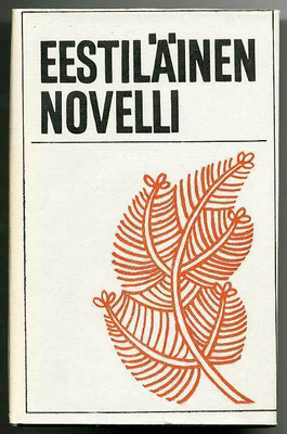 Eduard Vilde ... ja muita: Eestiläinen novelli (1.p.)