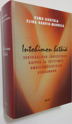 Osmo Kontula : Intohimon hetkiä : seksuaalisen läheisyyde...