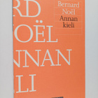 Bernard Noel : Annan kieli - pikkukuva 1