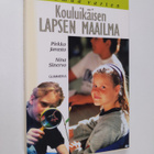 Pirkko Jarasto : Kouluikäisen lapsen maailma - pikkukuva 1