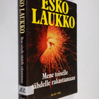 Esko Laukko : Mene toiselle tähdelle rakastamaan : Jännit... - pikkukuva 1