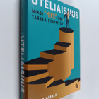Juha T. Hakala : Uteliaisuus : miksi "miksi" on tärkeä ky... - pikkukuva 1