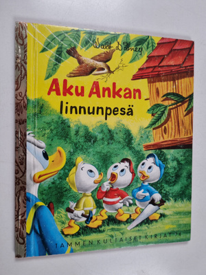 Walt Disney : Aku Ankan linnunpesä