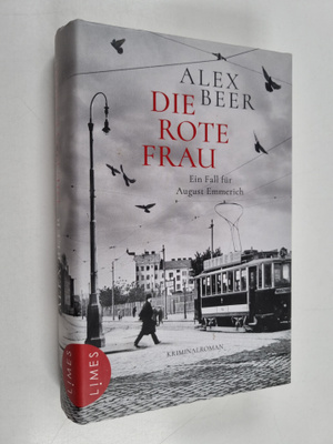 Alex Beer : Die rote Frau - Ein Fall fur August Emmerich ...