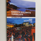 Vesa Keskinen : Kaikesta huolimatta turvallista : Helsing... - pikkukuva 1