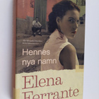 Elena Ferrante : Hennes nya namn : Bok 2 ungdomsår - pikkukuva 1