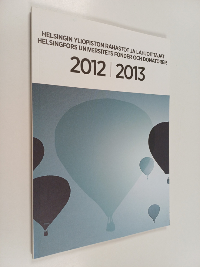 Helsingin yliopiston rahastot ja lahjoittajat 2012-2013